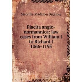

Книга Placita anglo-normannica: law cases from William I to Richard I 1066-1195