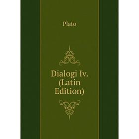 

Книга Dialogi Iv. (Latin Edition)