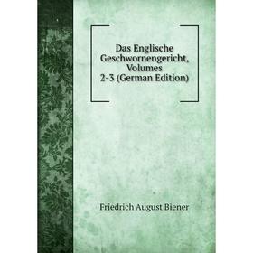 

Книга Das Englische Geschwornengericht, Volumes 2-3 (German Edition)