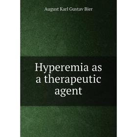 

Книга Hyperemia as a therapeutic agent