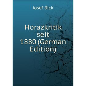 

Книга Horazkritik seit 1880 (German Edition)