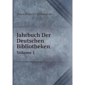 

Книга Jahrbuch Der Deutschen Bibliotheken Volume 1