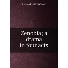 

Книга Zenobia; a drama in four acts