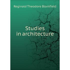 

Книга Studies in architecture