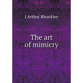 

Книга The art of mimicry