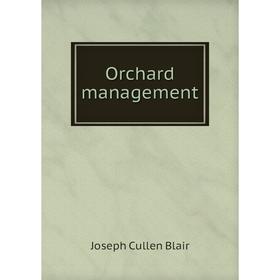 

Книга Orchard management