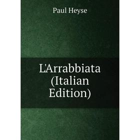 

Книга L'Arrabbiata