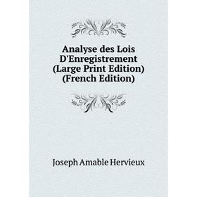 

Книга Analyse des Lois D'Enregistrement (Large Print Edition) (French Edition)