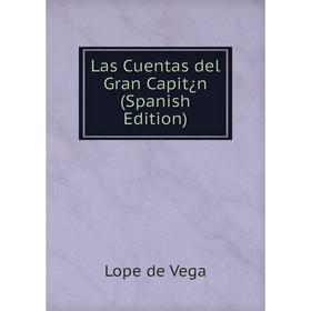

Книга Las Cuentas del Gran Capit¿n