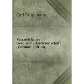 

Книга Versuch Einer Gesellschaftswissenschaft (German Edition)