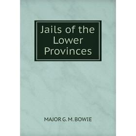 

Книга Jails of the Lower Provinces