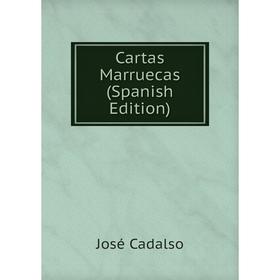 

Книга Cartas Marruecas (Spanish Edition)