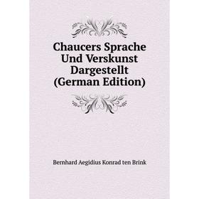 

Книга Chaucers Sprache Und Verskunst Dargestellt (German Edition)