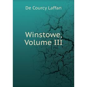 

Книга Winstowe, Volume III