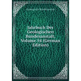 

Книга Jahrbuch Der Geologischen Bundesanstalt, Volume 54 (German Edition)