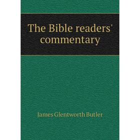 

Книга The Bible readers' commentary