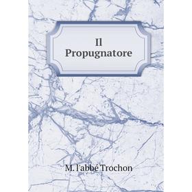 

Книга Il Propugnatore