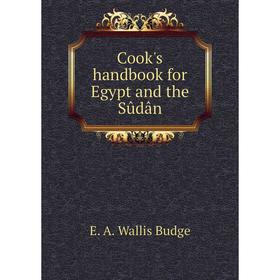 

Книга Cook's handbook for Egypt and the Sûdân