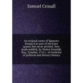

Книга An original canto of Spencer