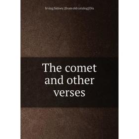 

Книга The comet and other verses