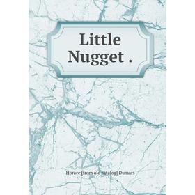 

Книга Little Nugget