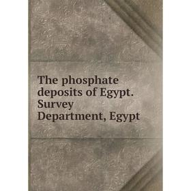 

Книга The phosphate deposits of Egypt. Survey Department, Egypt