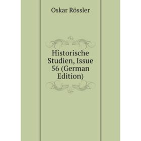 

Книга Historische Studien, Issue 56 (German Edition)