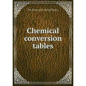 

Книга Chemical conversion tables