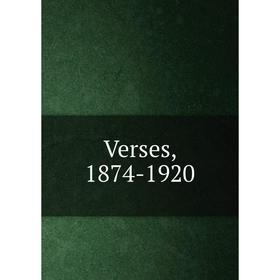 

Книга Verses, 1874-1920