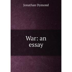 

Книга War: an essay