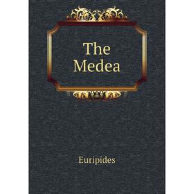 

Книга The Medea
