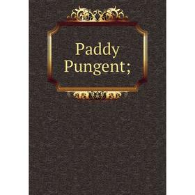 

Книга Paddy Pungent;