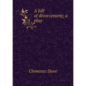 

Книга A bill of divorcement; a play