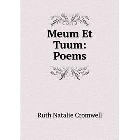 

Книга Meum Et Tuum: Poems