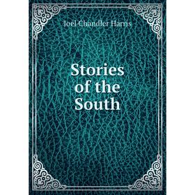 

Книга Stories of the South