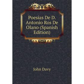 

Книга Poesías De D. Antonio Ros De Olano (Spanish Edition)
