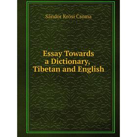 

Книга Essay Towards a Dictionary, Tibetan and English