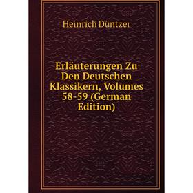 

Книга Erläuterungen Zu Den Deutschen Klassikern, Volumes 58-59 (German Edition)