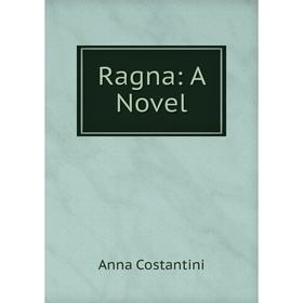 

Книга Ragna: A Novel