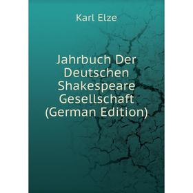 

Книга Jahrbuch Der Deutschen Shakespeare Gesellschaft (German Edition)