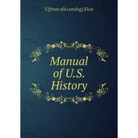 

Книга Manual of US History