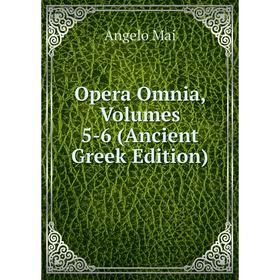 

Книга Opera Omnia, Volumes 5-6 (Ancient Greek Edition)