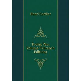 

Книга Toung Pao, Volume 9 (French Edition)