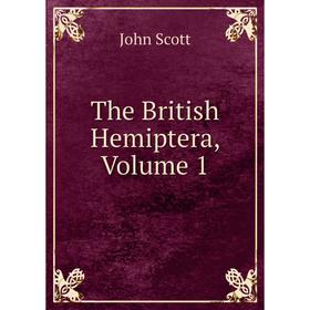 

Книга The British Hemiptera, Volume 1