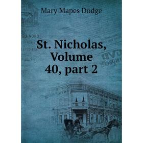 

Книга St. Nicholas, Volume 40, part 2