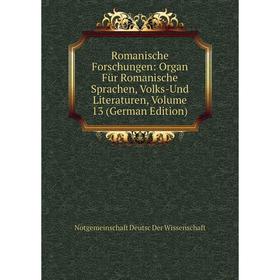 

Книга Romanische Forschungen: Organ Für Romanische Sprachen, Volks-Und Literaturen, Volume 13 (German Edition)