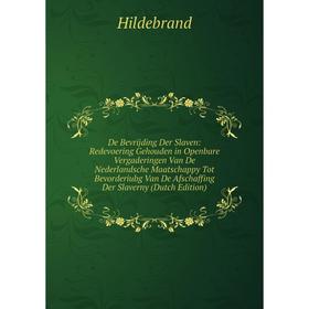 

Книга De Bevrijding Der Slaven