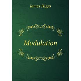 

Книга Modulation
