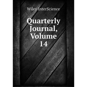

Книга Quarterly Journal, Volume 14. Wiley InterScience