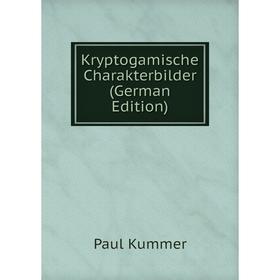 

Книга Kryptogamische Charakterbilder